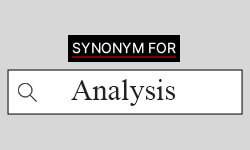 More 1180 Analysis Synonyms. Similar words for Analysis.