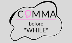 Comma-before-while-01