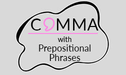 Comma-with-prepositional-phrases-01