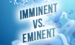 Imminent-vs-eminent-01