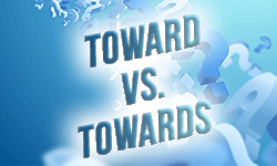 Toward-vs-towards-01